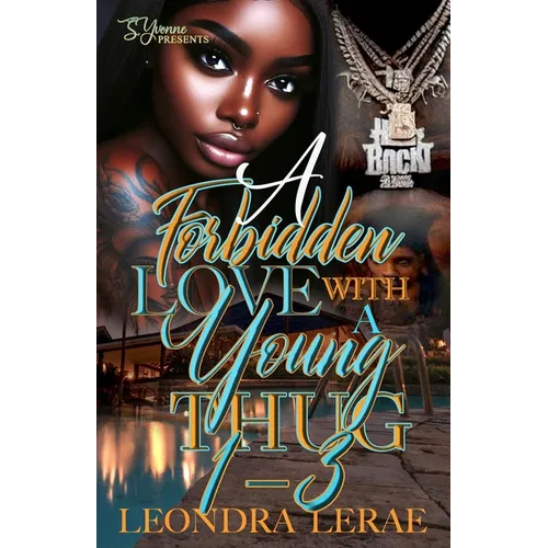 A Forbidden Love with a Young Thug 1-3