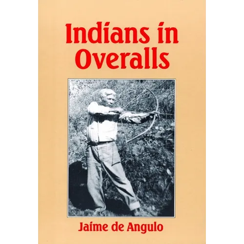 Indians in Overalls