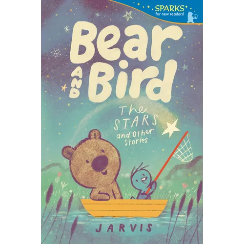 Bear and Bird: The Stars and Other Stories: Candlewick Sparks