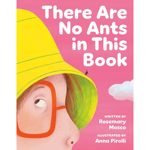There Are No Ants in This Book