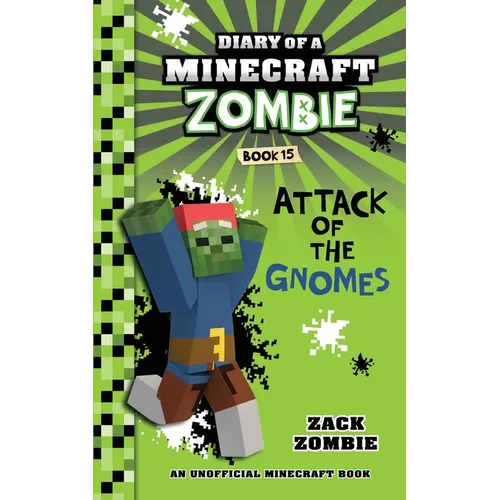 Diary of a Minecraft Zombie Book 15: Attack of the Gnomes