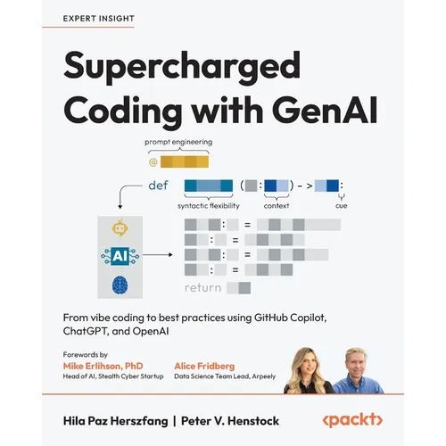 Supercharged Coding with GenAI: From vibe coding to best practices using GitHub Copilot, ChatGPT, and OpenAI