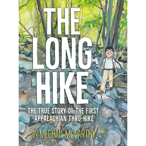 The Long Hike: The True Story of the First Appalachian Thru-Hike