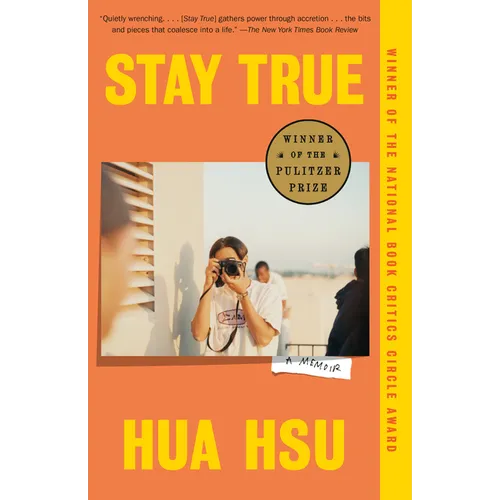 Stay True: A Memoir (Pulitzer Prize Winner)