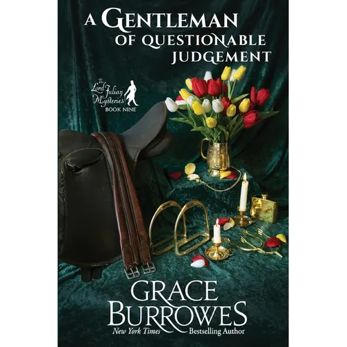 A Gentleman of Questionable Judgment