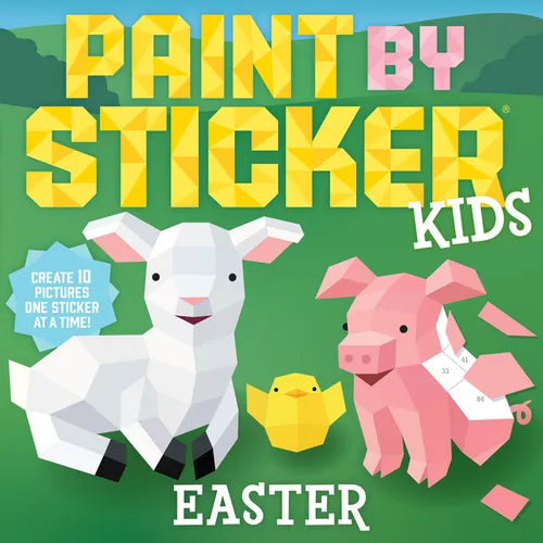Paint by Sticker Kids (Official): Easter: Create 10 Pictures One Sticker at a Time!