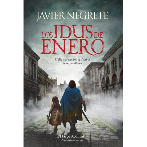 Los Idus de Enero (the Ides of January)