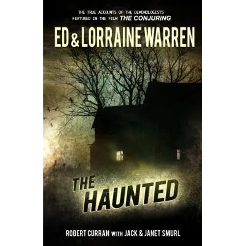 The Haunted: One Family's Nightmare
