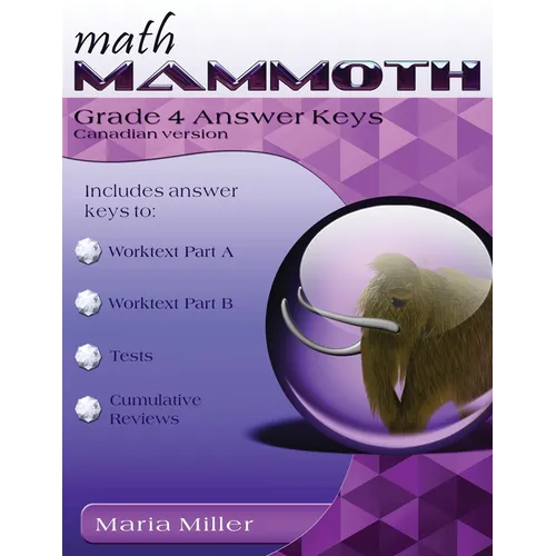 Math Mammoth Grade 4 Answer Keys, Canadian Version