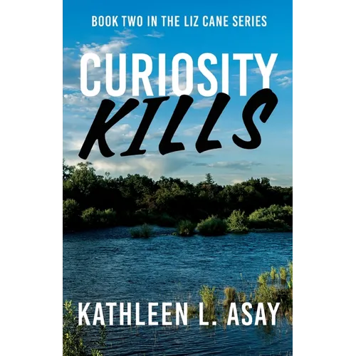 Curiosity Kills