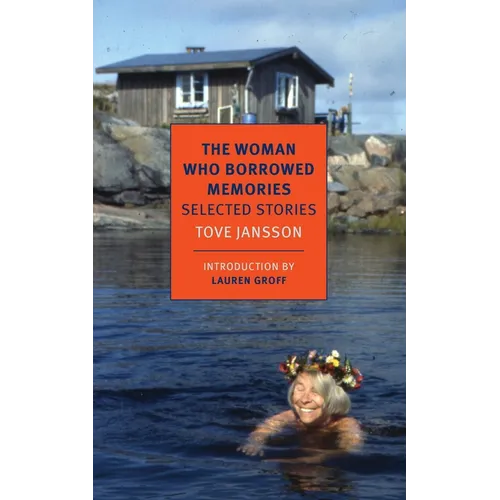 The Woman Who Borrowed Memories: Selected Stories