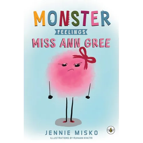 Monster Feelings: Miss Ann Gree