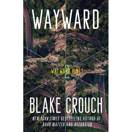 Wayward: Wayward Pines: 2