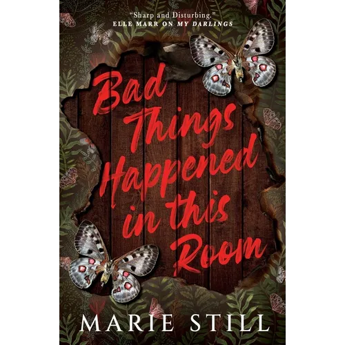 Bad Things Happened in This Room
