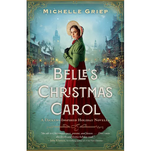 Belle's Christmas Carol: A Dickens-Inspired Holiday Novella