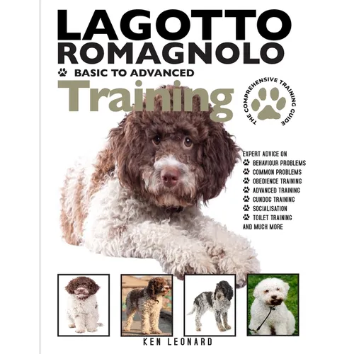 Lagotto Romagnolo: The Comprehensive Training Guide
