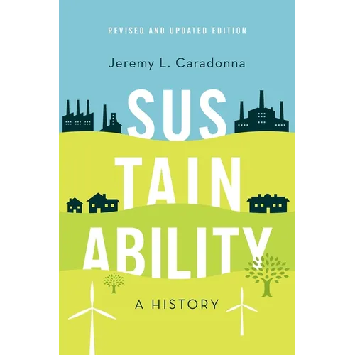 Sustainability: A History, Revised and Updated Edition