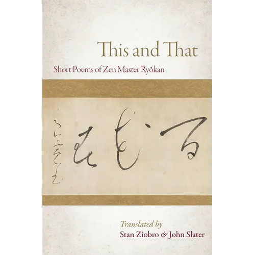 This and That: Selected Short Poems of Zen Master Ryokan