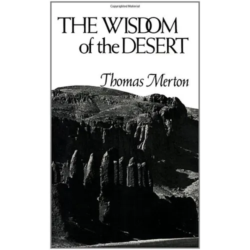 The Wisdom of the Desert