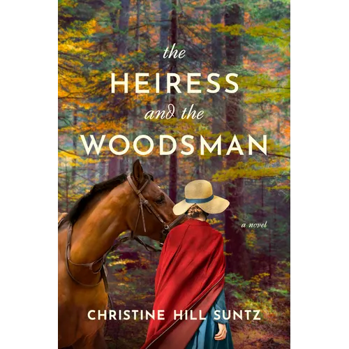 The Heiress and the Woodsman