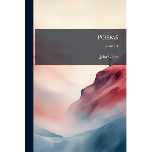 Poems; Volume 1
