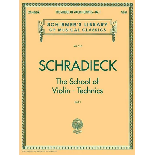 Schradieck - The School of Violin Technics Book 1 for Solo Violin Exercises for Finger Dexterity and Technique G. Schirmer String Method
