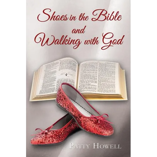 Shoes in the Bible and Walking with God