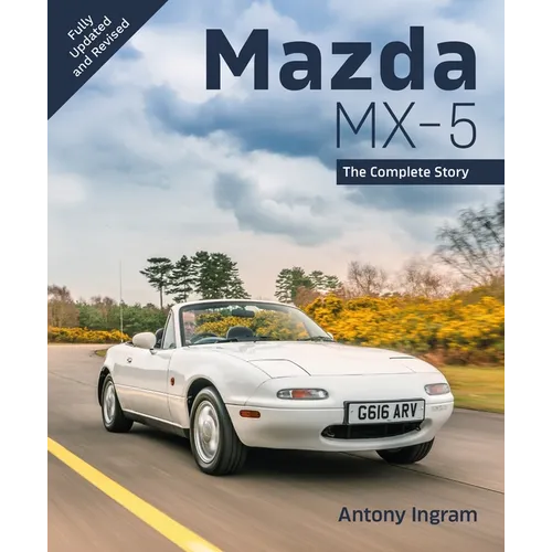 Mazda MX-5 New Edition: The Complete Story