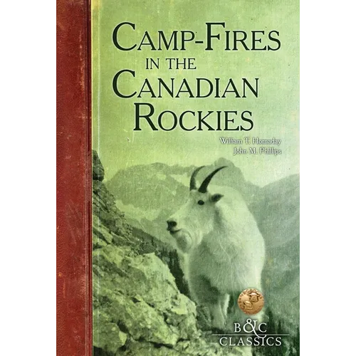 Camp-Fires in the Canadian Rockies