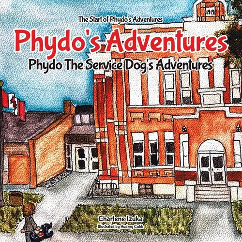 Phydo's Adventures: Phydo The Service Dog's Adventures