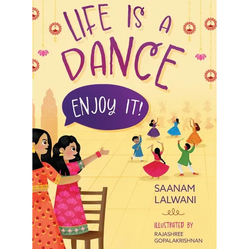 Life is a Dance: Enjoy It!