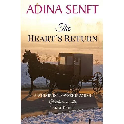 The Heart's Return (Large Print): An Amish Christmas second chance romance