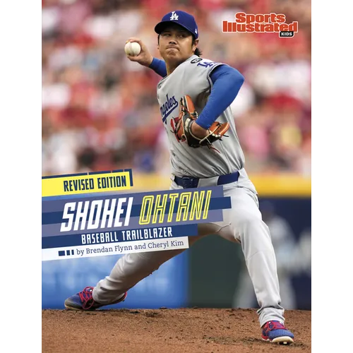 Shohei Ohtani: Baseball Trailblazer (Revised Edition)