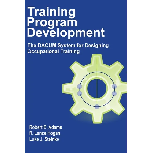 Training Program Development: The DACUM System for Designing Occupational Training