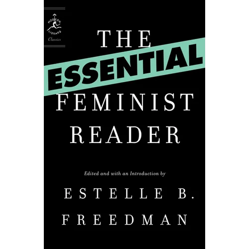 The Essential Feminist Reader