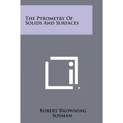 The Pyrometry of Solids and Surfaces