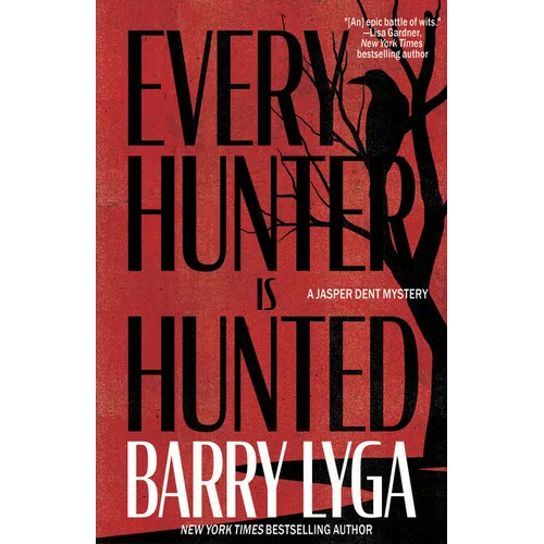 Every Hunter Is Hunted