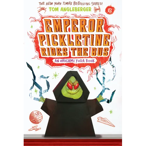 Emperor Pickletine Rides the Bus (Origami Yoda #6)
