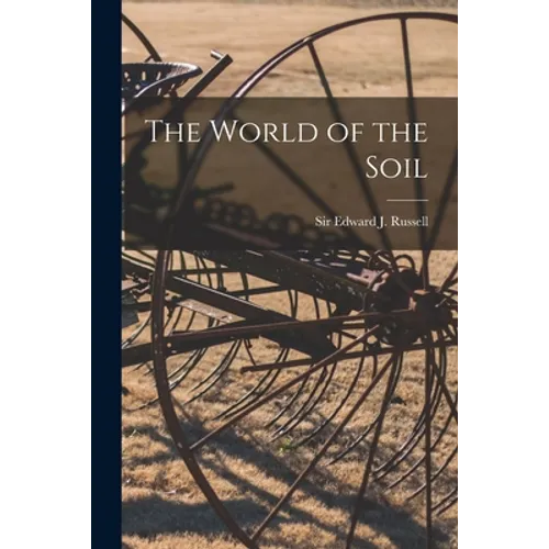 The World of the Soil