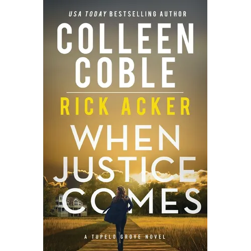 When Justice Comes