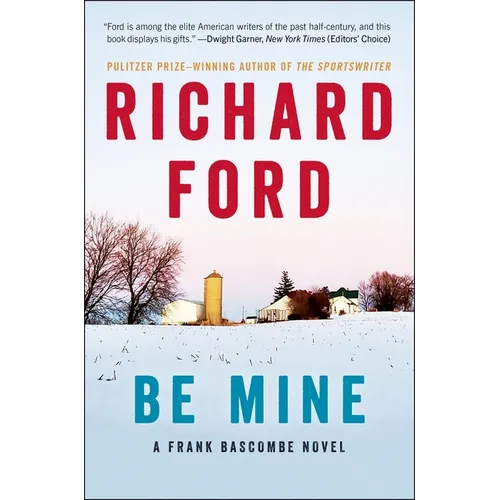 Be Mine: A Frank Bascombe Novel