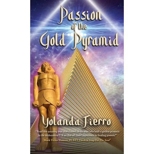Passion of the Gold Pyramid