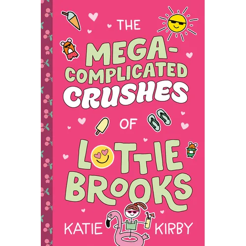 The Mega-Complicated Crushes of Lottie Brooks
