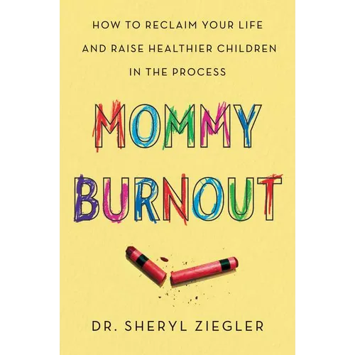 Mommy Burnout