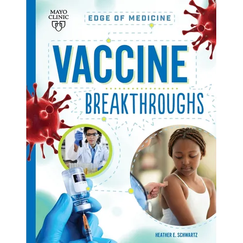 Vaccine Breakthroughs