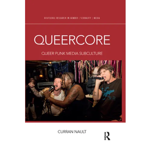 Queercore: Queer Punk Media Subculture