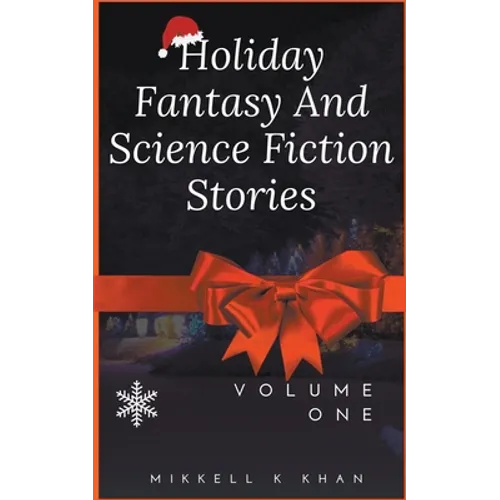 Holiday Fantasy and Science Fiction Stories