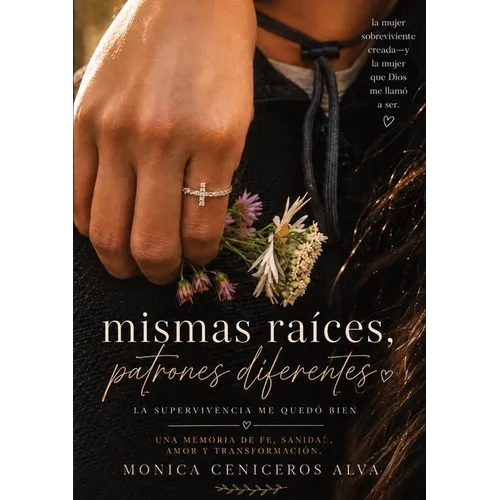 Mismas Raíces, Patrones Diferentes: La Supervivencia Me Quedo Bien