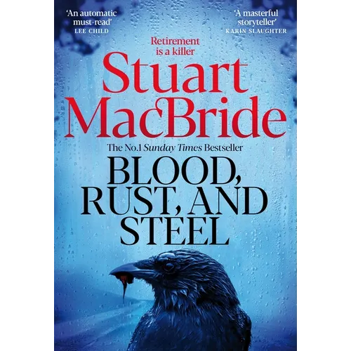 Blood, Rust and Steel