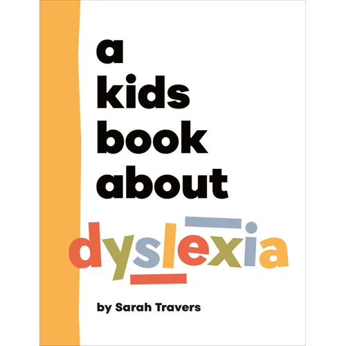A Kids Book about Dyslexia